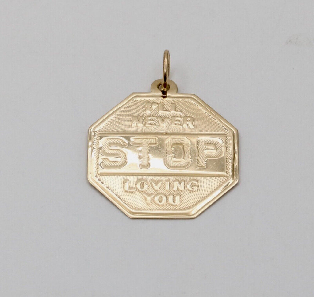 I'll Never Stop Loving You Stop Sign 14K Yellow Gold Pendant